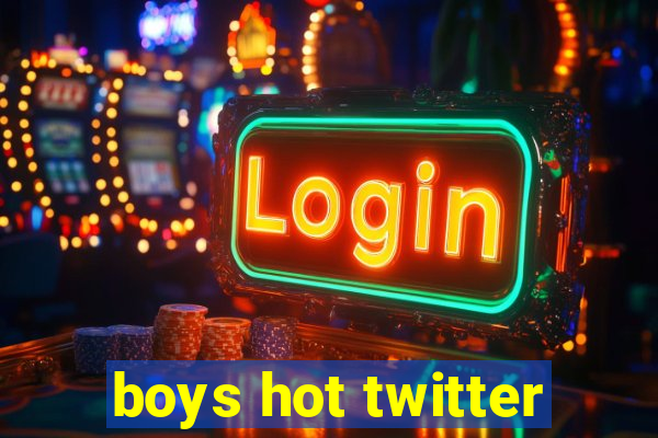 boys hot twitter